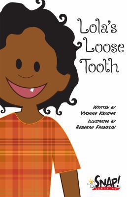 Lola's Loose Tooth