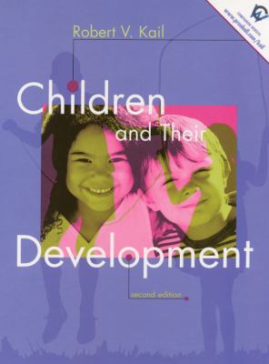 Children and Their Development (2nd Edition) 0130867659 Book Cover