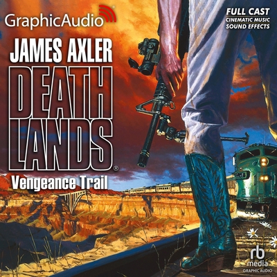 Vengeance Trail [Dramatized Adaptation] B09BYFX2KN Book Cover