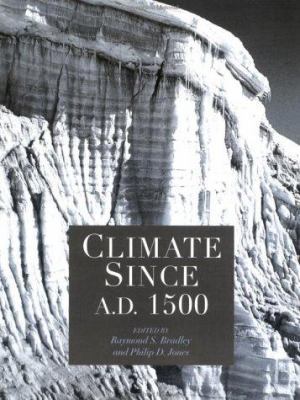 Climate Since AD 1500 B00DHP465U Book Cover