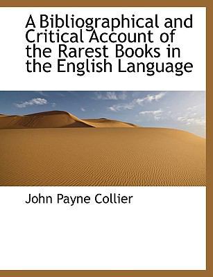 A Bibliographical and Critical Account of the R... [Large Print] 1116195453 Book Cover