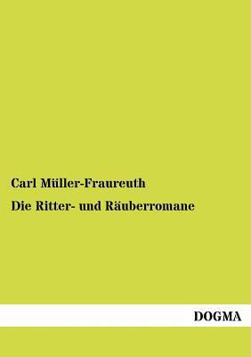 Die Ritter- und Räuberromane [German] 3954546078 Book Cover