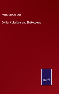 Collier, Coleridge, and Shakespeare 3375100914 Book Cover