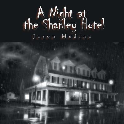 A Night at the Shanley Hotel 1641336056 Book Cover