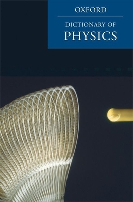 A Dictionary of Physics 0199560013 Book Cover