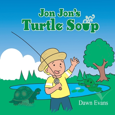 Jon Jon's Turtle Soup B09CTYL69Y Book Cover