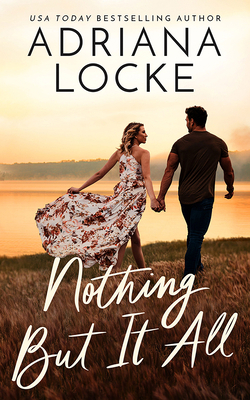 Nothing But It All 150122588X Book Cover