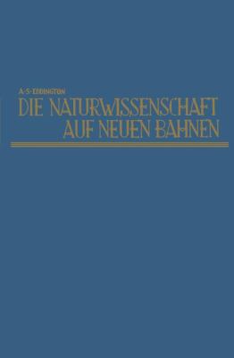 Die Naturwissenschaft Auf Neuen Bahnen: New Pat... [German] 3322983498 Book Cover