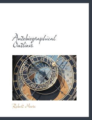 Autobiographical Outlines 1140084097 Book Cover