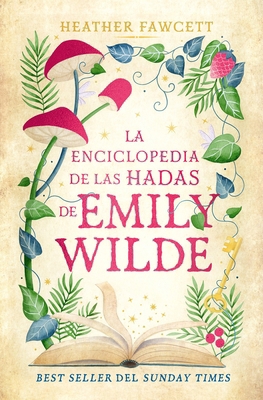 Enciclopedia de Hadas de Emily Wilde, La [Spanish] 8419130907 Book Cover