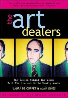 The Art Dealers, Revised & Expanded: The Powers... 0815412452 Book Cover