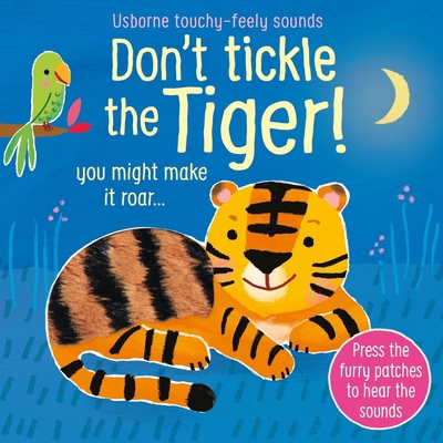Don't Tickle the Tiger! 1836052170 Book Cover