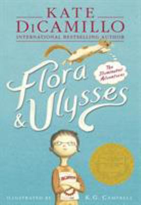 Flora & Ulysses: The Illuminated Adventures 1406354562 Book Cover
