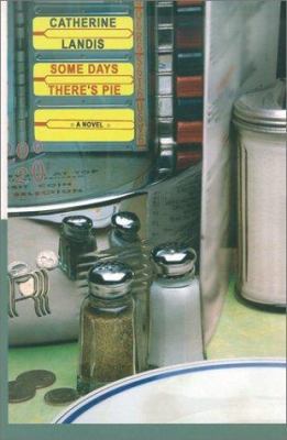 Some Days There's Pie [Large Print] 0786245980 Book Cover