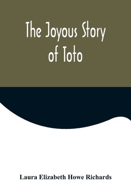 The Joyous Story of Toto 9356571562 Book Cover