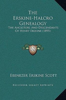 The Erskine-Halcro Genealogy: The Ancestors And... 116923111X Book Cover