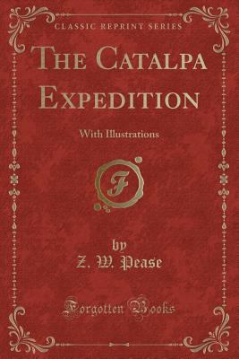 The Catalpa Expedition: With Illustrations (Cla... 1332342205 Book Cover