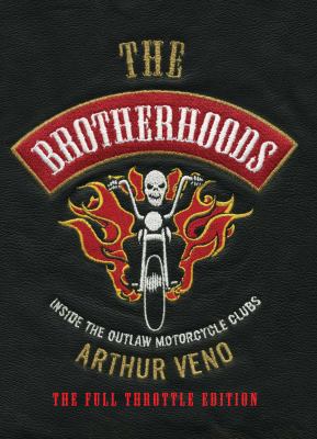 The Brotherhoods: Inside the Outlaw Motorcycle ... 1742374123 Book Cover