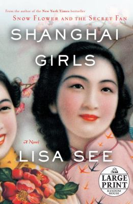 Shanghai Girls [Large Print] 0739328255 Book Cover