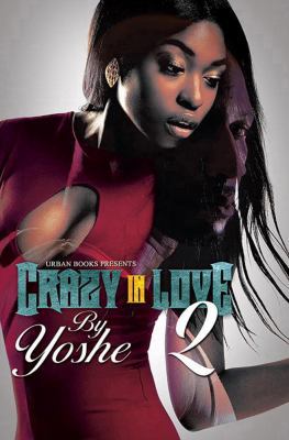 Crazy in Love 2 1622869044 Book Cover