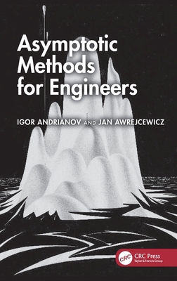 Asymptotic Methods for Engineers 1032725427 Book Cover