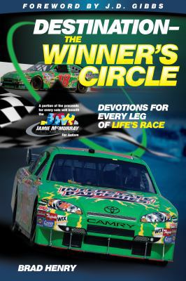 Destination -- the Winner's Circle: Devotions f... 0882705296 Book Cover
