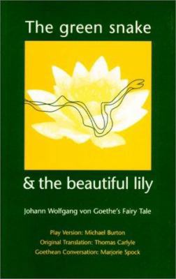 The Green Snake and the Beautiful Lily 1869890078 Book Cover