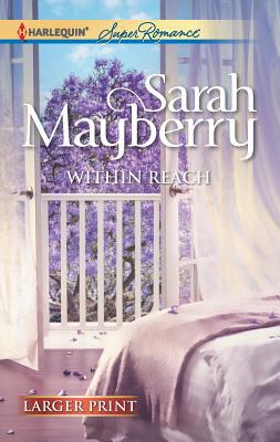 Within Reach [Large Print] 0373607199 Book Cover