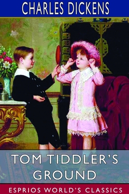 Tom Tiddler's Ground (Esprios Classics) 1714576752 Book Cover