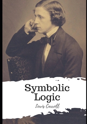 Symbolic Logic B08TFZ4Q9C Book Cover