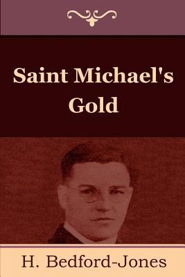 Saint Michael's Gold 1604445815 Book Cover