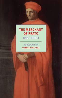The Merchant of Prato: Francesco Di Marco Datin... 168137420X Book Cover