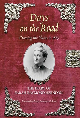 Days on the Road: Crossing the Plains in 1865: ... B007CSLSUE Book Cover