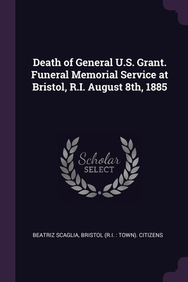 Death of General U.S. Grant. Funeral Memorial S... 1377330427 Book Cover