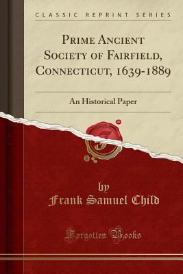 Prime Ancient Society of Fairfield, Connecticut... 1330572556 Book Cover