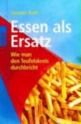 Essen Als Ersatz [German] 3499619652 Book Cover