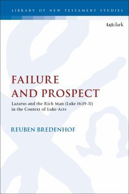 Failure and Prospect: Lazarus and the Rich Man ... 0567681742 Book Cover
