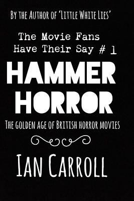 Hammer Horror - The Movie Fans Have Their Say #1 1727738799 Book Cover