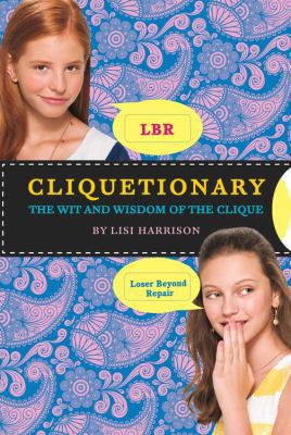 Cliquetionary: The Wit and Wisdom of the Clique 0316070653 Book Cover