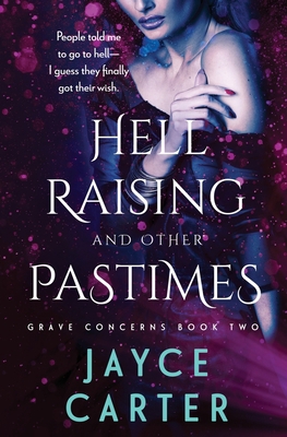 Hell Raising and Other Pastimes 1839439904 Book Cover