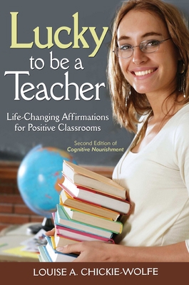 Lucky to Be a Teacher: Life-Changing Affirmatio... 1510725873 Book Cover