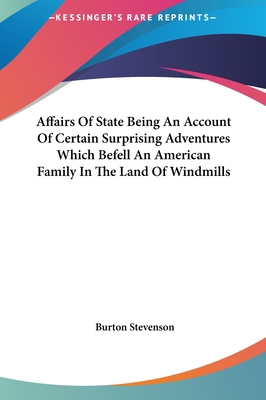 Affairs of State Being an Account of Certain Su... 116142024X Book Cover