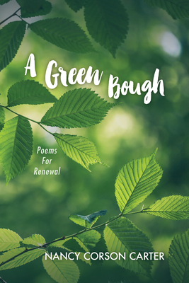 A Green Bough 1532691459 Book Cover