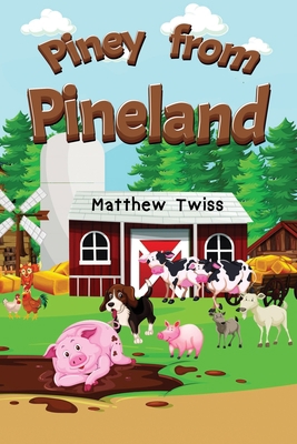 Piney from Pineland 1838757201 Book Cover