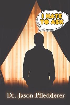 I Hate to Ask B0DM2L3QN3 Book Cover