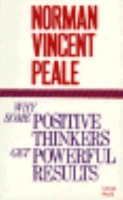 Why Some Positive Thinkers Get Powerful Results [Large Print] 0802725694 Book Cover