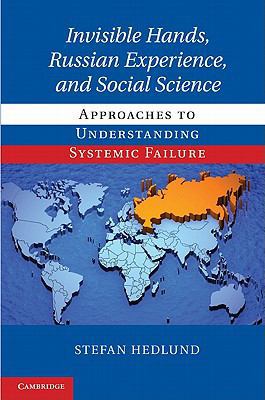 Invisible Hands, Russian Experience, and Social... 0521545404 Book Cover