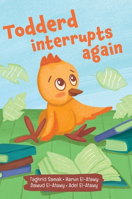 Todderd Interrupts Again 1662959818 Book Cover