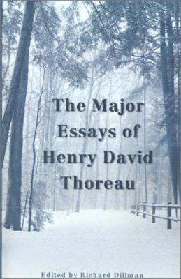 The Major Essays of Henry David Thoreau 0878755233 Book Cover