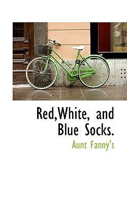 Red, White, and Blue Socks. 1116558130 Book Cover